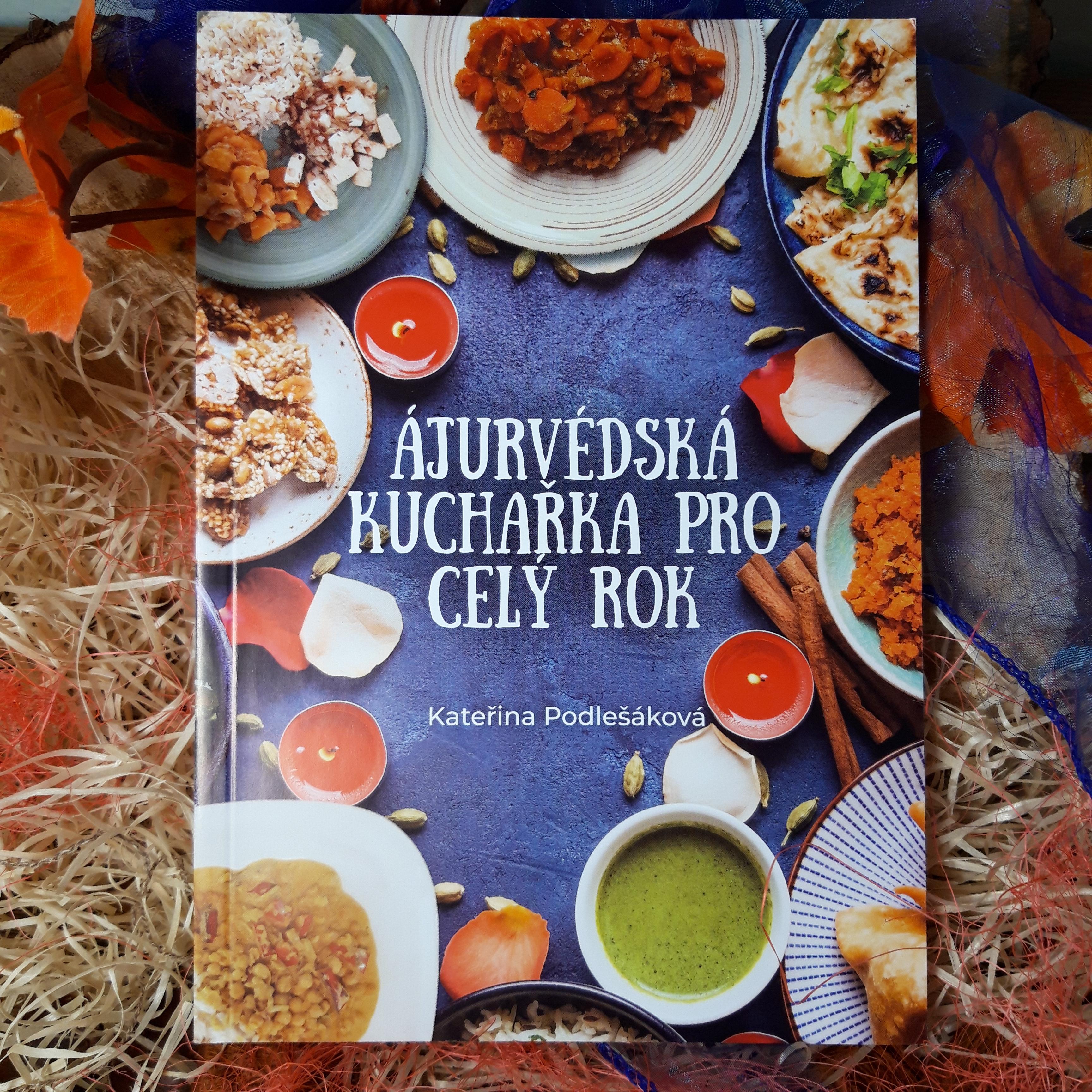 Ájurvédská kuchařka pro celý rok